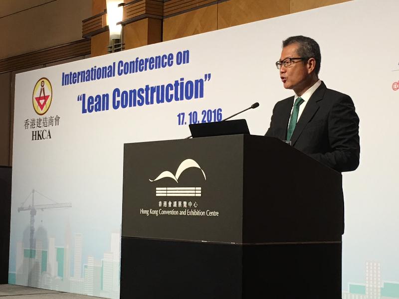 The Secretary for Development, Mr Paul Chan, delivers a speech at the opening ceremony of the International Conference on "Lean Construction" organised by the Hong Kong Construction Association at the Hong Kong Convention and Exhibition Centre, Wan Chai, today (October 17).