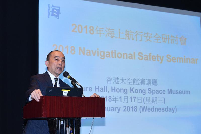 Speaking at the opening of the Navigational Safety Seminar 2018 today (January 17), the Deputy Director of Marine, Mr Wong Sai-fat, reminded coxswains and persons-in-charge of vessels that they have the responsibility to uphold safety at sea and fully comply with the marine legislation.