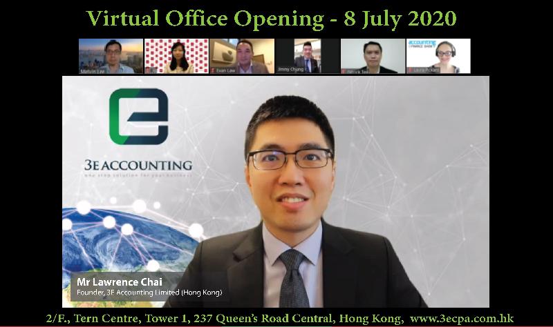 Singapore-headquartered corporate service provider 3E Accounting opened its Hong Kong office today (July 8). Picture shows its Founder and Chartered Accountant Mr Lawrence Chai and speakers, including Associate Director-General of Investment Promotion Dr Jimmy Chiang (top third right) at the virtual opening. 


