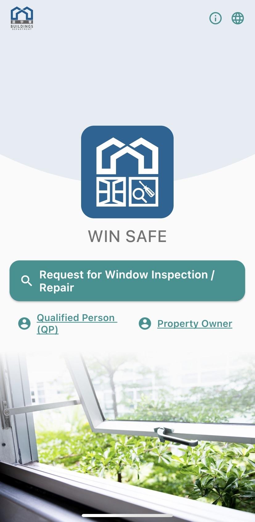 The Buildings Department today (August 8) launched the "WIN SAFE" mobile application to enable property owners to search for and appoint Qualified Persons for early compliance of Mandatory Window Inspection Scheme notices.