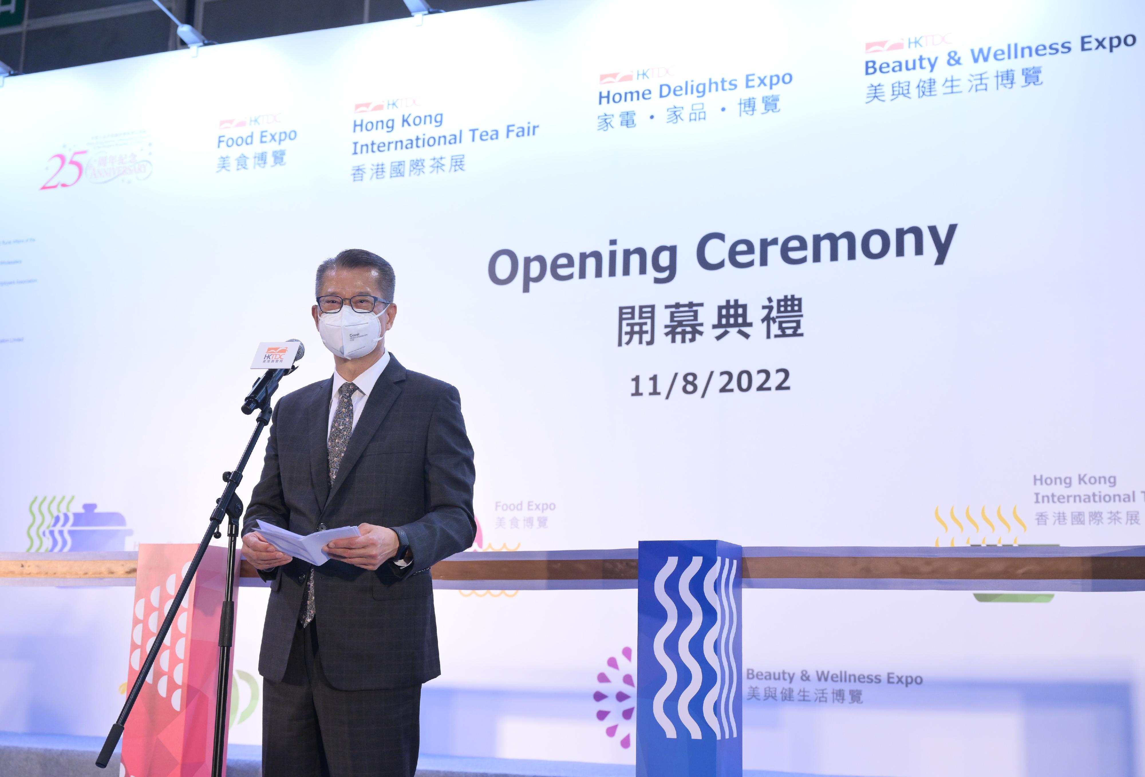The Financial Secretary, Mr Paul Chan, speaks at the Joint Opening Ceremony of the Hong Kong Trade Development Council Food Expo, Hong Kong International Tea Fair, Home Delights Expo and Beauty & Wellness Expo today (August 11).