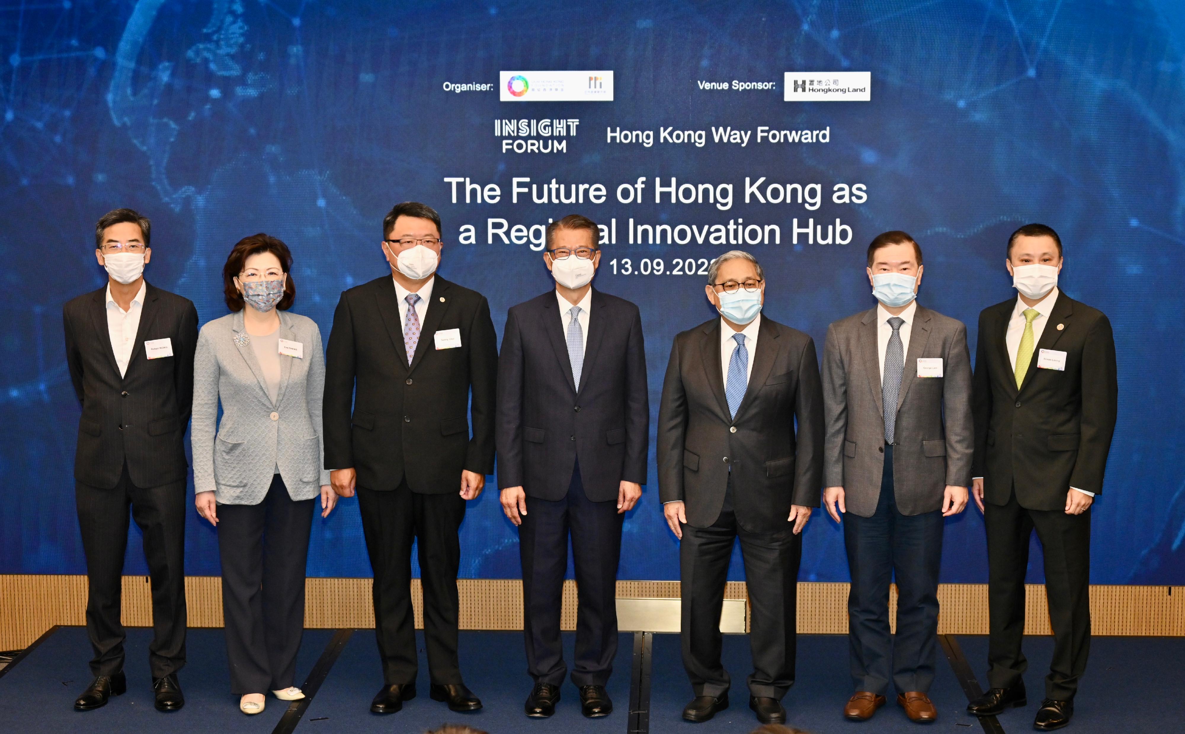 The Financial Secretary, Mr Paul Chan, attended the Insight Forum: Hong Kong Way Forward - "The Future of Hong Kong as a Regional Innovation Hub" held by the Our Hong Kong Foundation today (September 13). Photo shows Mr Chan (centre); Vice Chairman of the Our Hong Kong Foundation Dr Victor Fung (third right); the President of the Our Hong Kong Foundation, Mrs Eva Cheng (second left); and other guests at the forum.