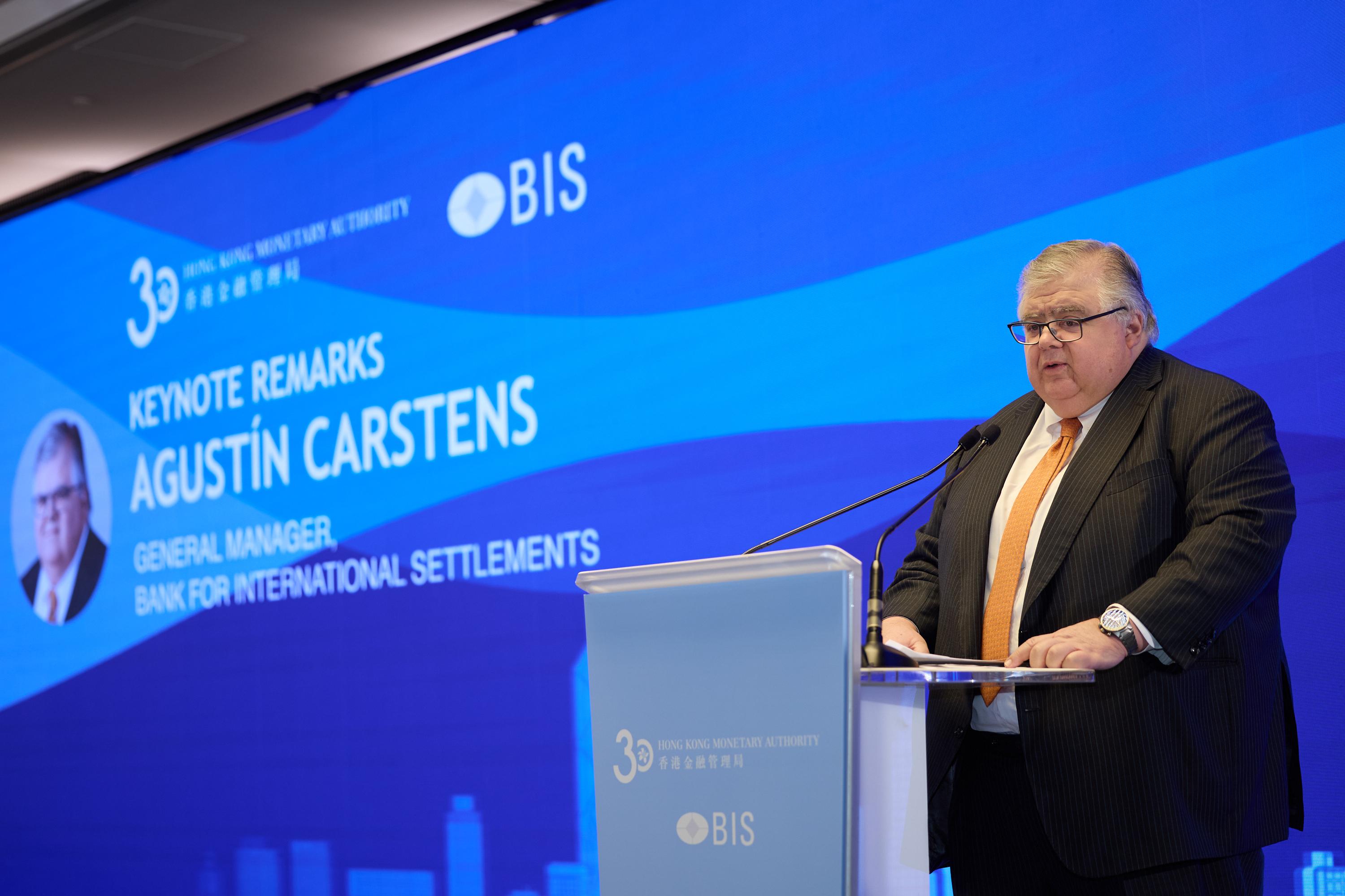 The General Manager of the Bank for International Settlements, Mr Agustín Carstens, delivers keynote remarks at the HKMA-BIS High-Level Conference today (November 28).