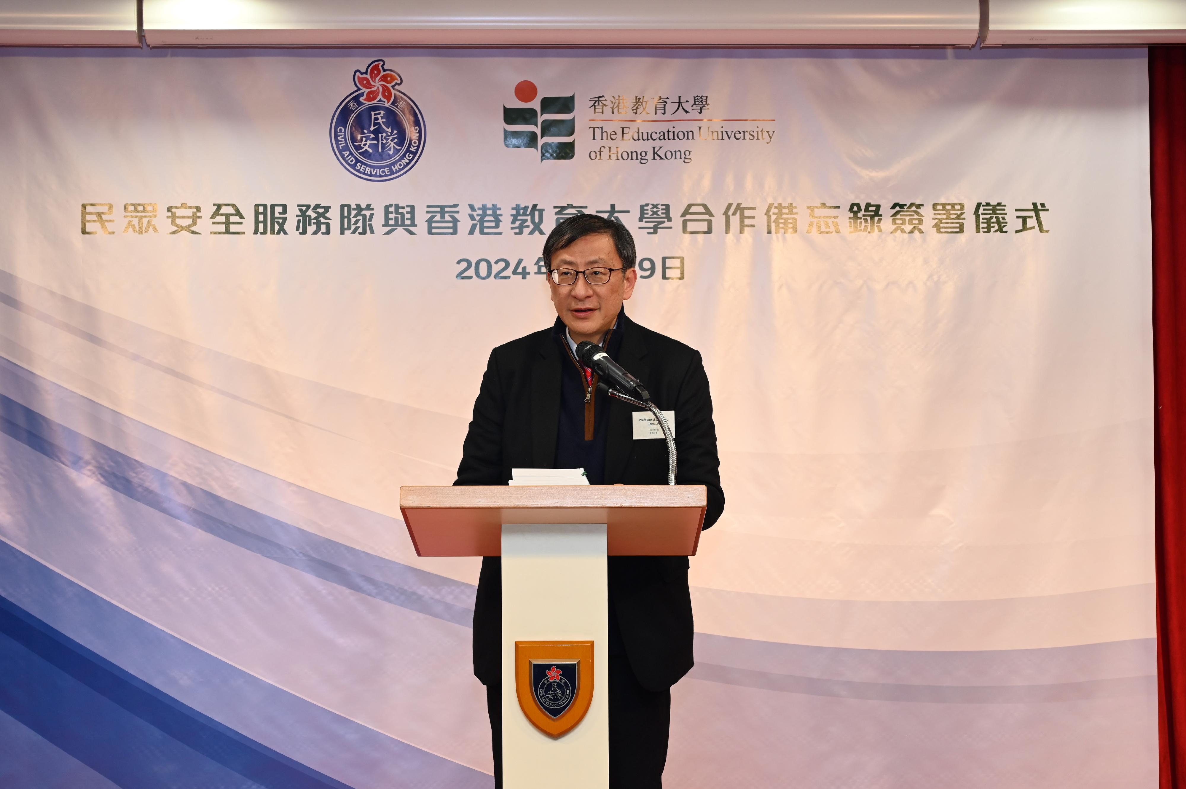 The Civil Aid Service and the Education University of Hong Kong (EdUHK) signed a Memorandum of Understanding today (January 29) to underpin a closer collaboration. Photo shows the President of EdUHK, Professor John Lee, delivering a speech at the signing ceremony.
