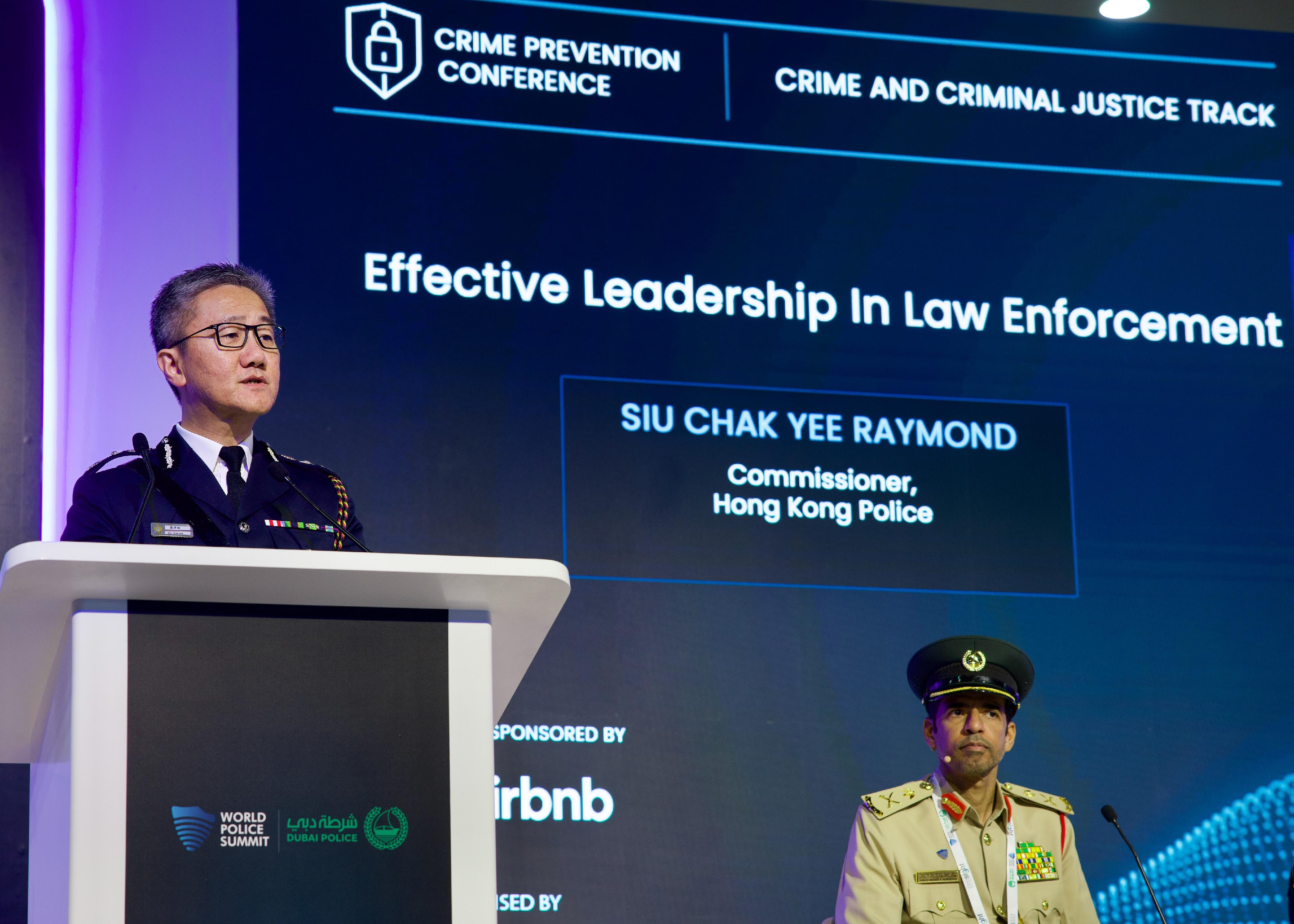 The Commissioner of Police, Mr Siu Chak-yee, spearheaded a delegation to attend the World Police Summit 2024 from March 5 to 7 in Dubai, the United Arab Emirates. Photo shows Mr Siu delivering a speech on effective leadership in law enforcement at the Commissioner Keynote session of the summit.