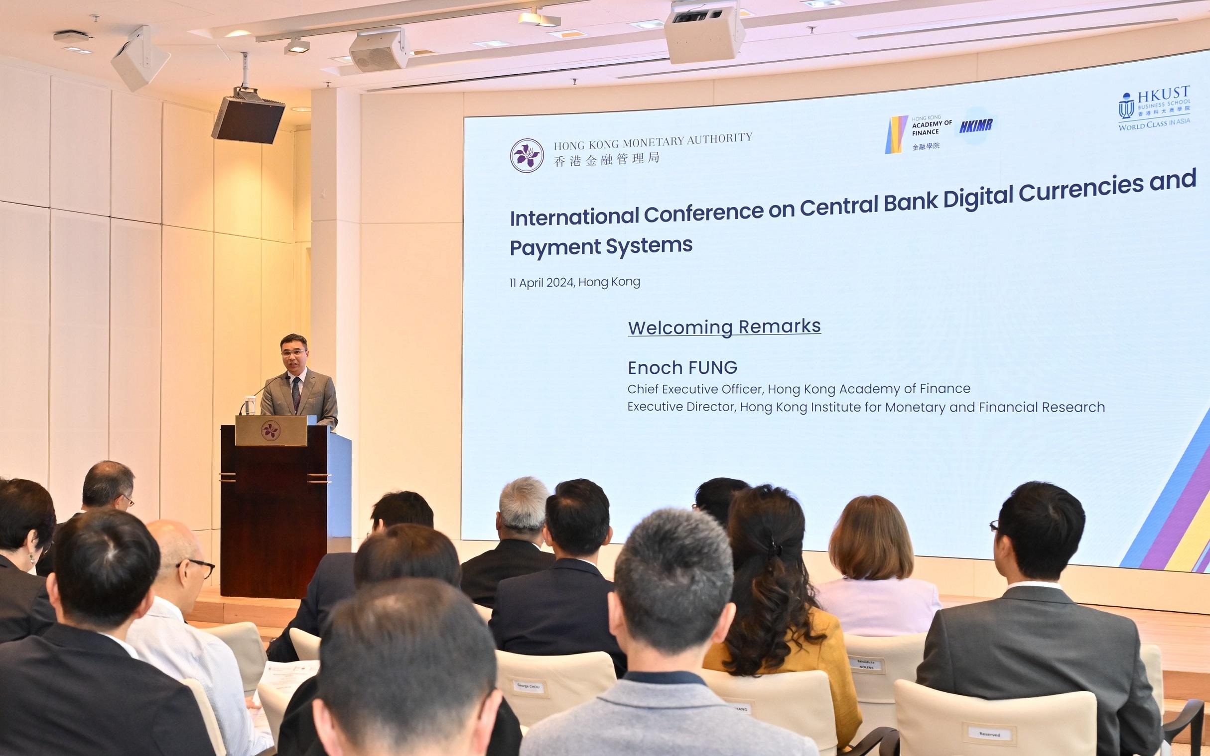The Chief Executive Officer of the Hong Kong Academy of Finance and Executive Director of the Hong Kong Institute for Monetary and Financial Research, Mr Enoch Fung, delivers welcoming remarks at the International Conference on Central Bank Digital Currencies and Payment Systems.