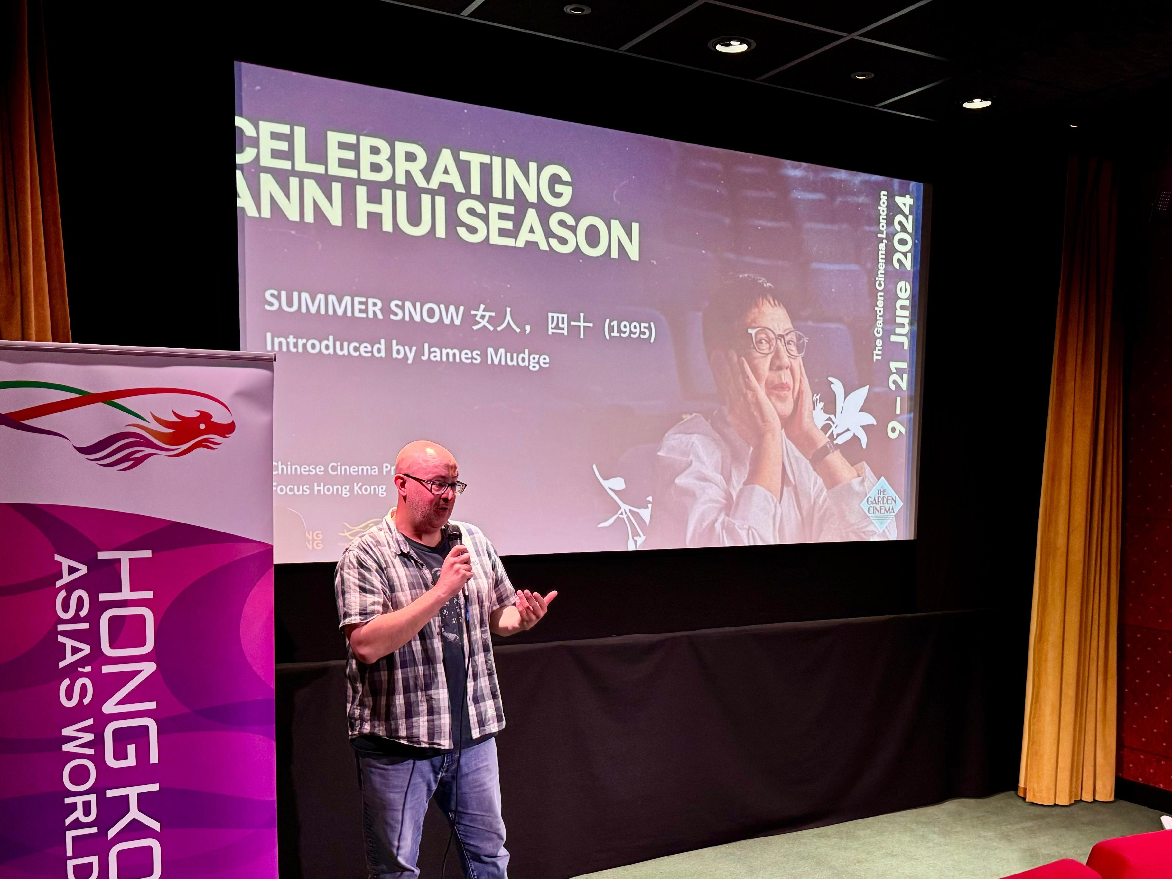 The Hong Kong Economic and Trade Office, London supported the Chinese Cinema Project in presenting a special season dedicated to Ann Hui, one of Hong Kong's most acclaimed directors, at The Garden Cinema in London, United Kingdom (UK), from June 9 to 21 (London time). Photo shows co-organiser of the Focus Hong Kong film festival Mr James Mudge briefly introducing "Summer Snow" to the local audience before the screening.