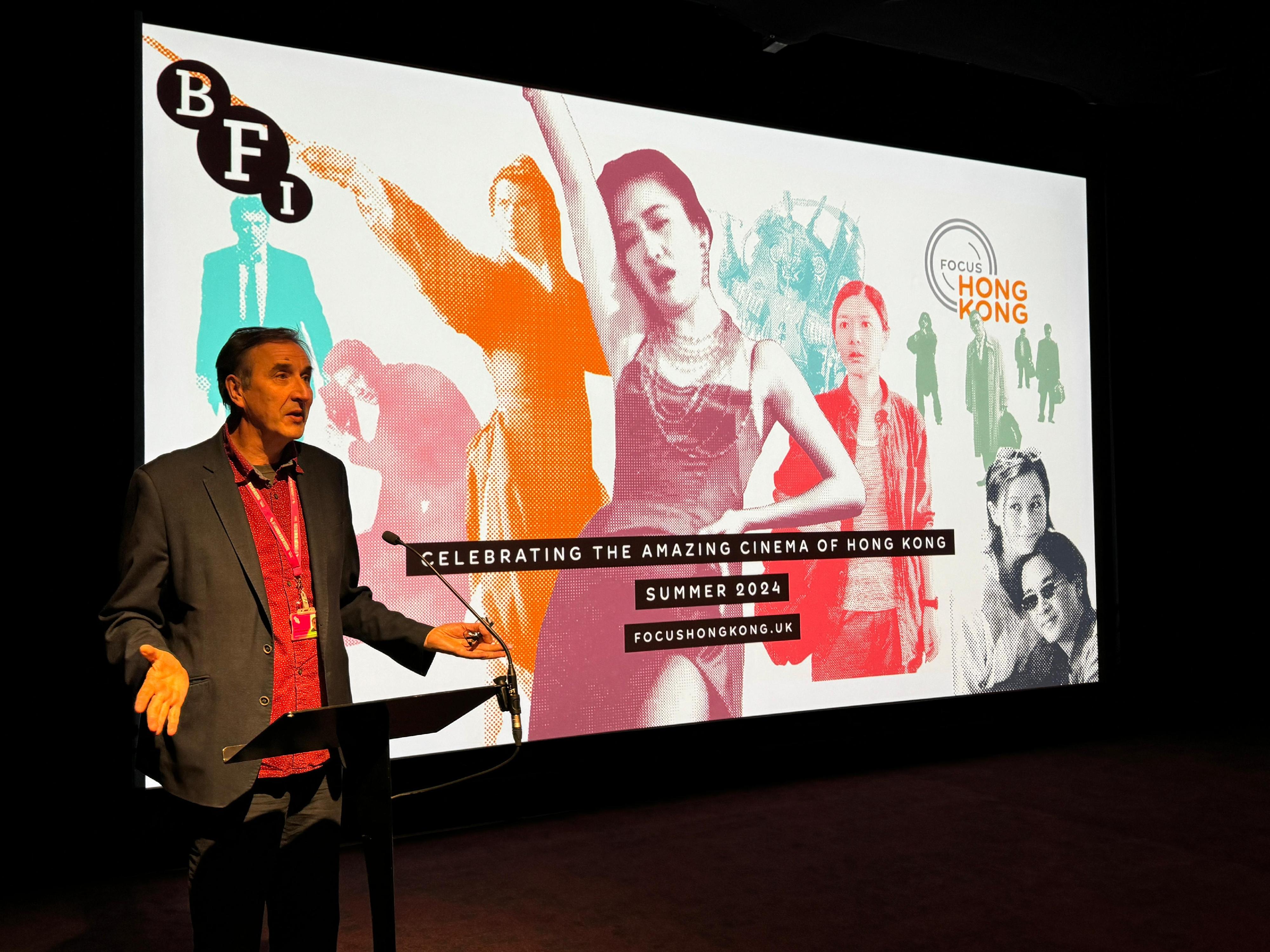 The Hong Kong Economic and Trade Office, London partnered with Focus Hong Kong to showcase a selection of Hong Kong films at the British Film Institute Southbank, London on June 27 to 30 (London time). Photo shows the Education Curator of BFI Southbank, Mr David Somerset, greeting the audience at the opening screening.