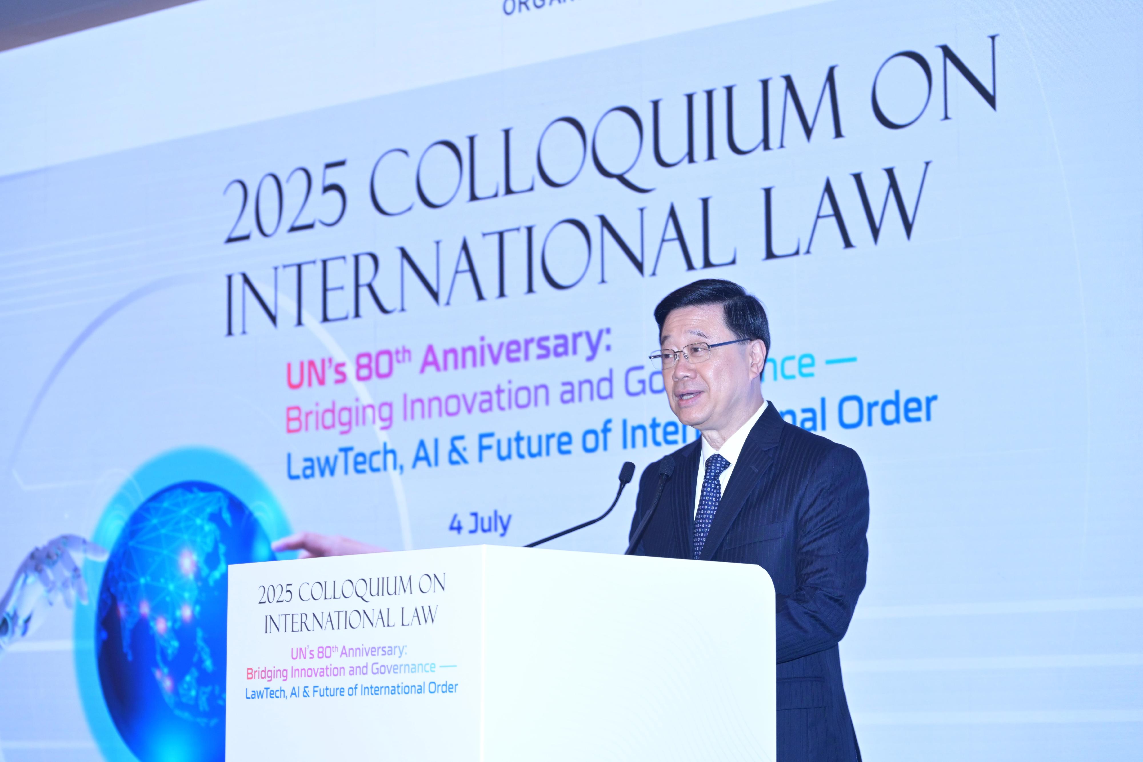 The Chief Executive, Mr John Lee, speaks at the 2025 Colloquium on International Law today (July 4).