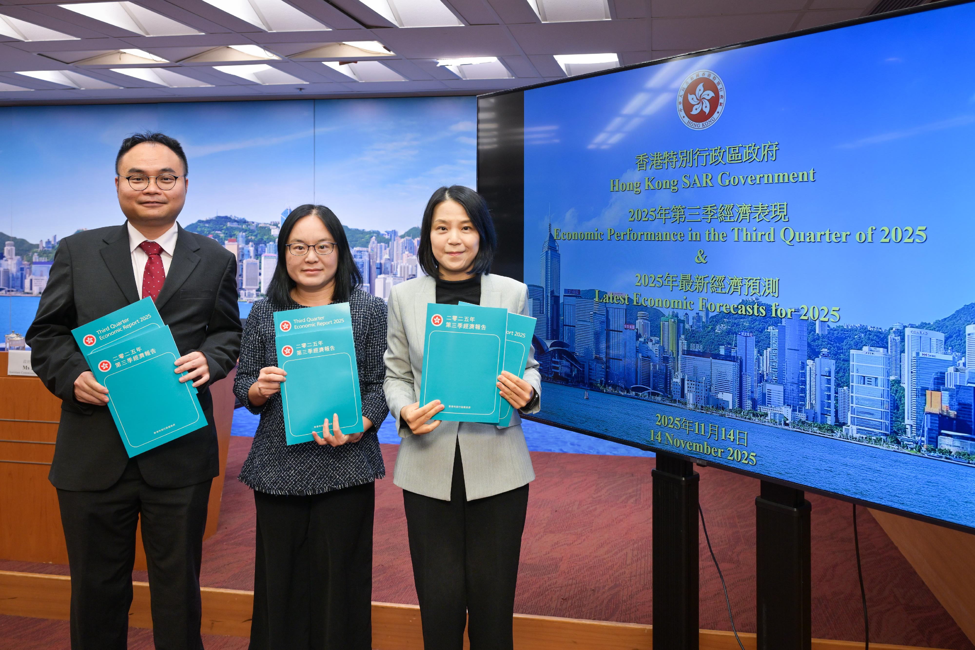 The Acting Government Economist, Dr Cecilia Lam (centre), presents the Third Quarter Economic Report 2025 at a press conference today (November 14). Also present are Principal Economist Mr Eric Lee (left) and Assistant Commissioner for Census and Statistics Ms Edith Chan (right).
 
