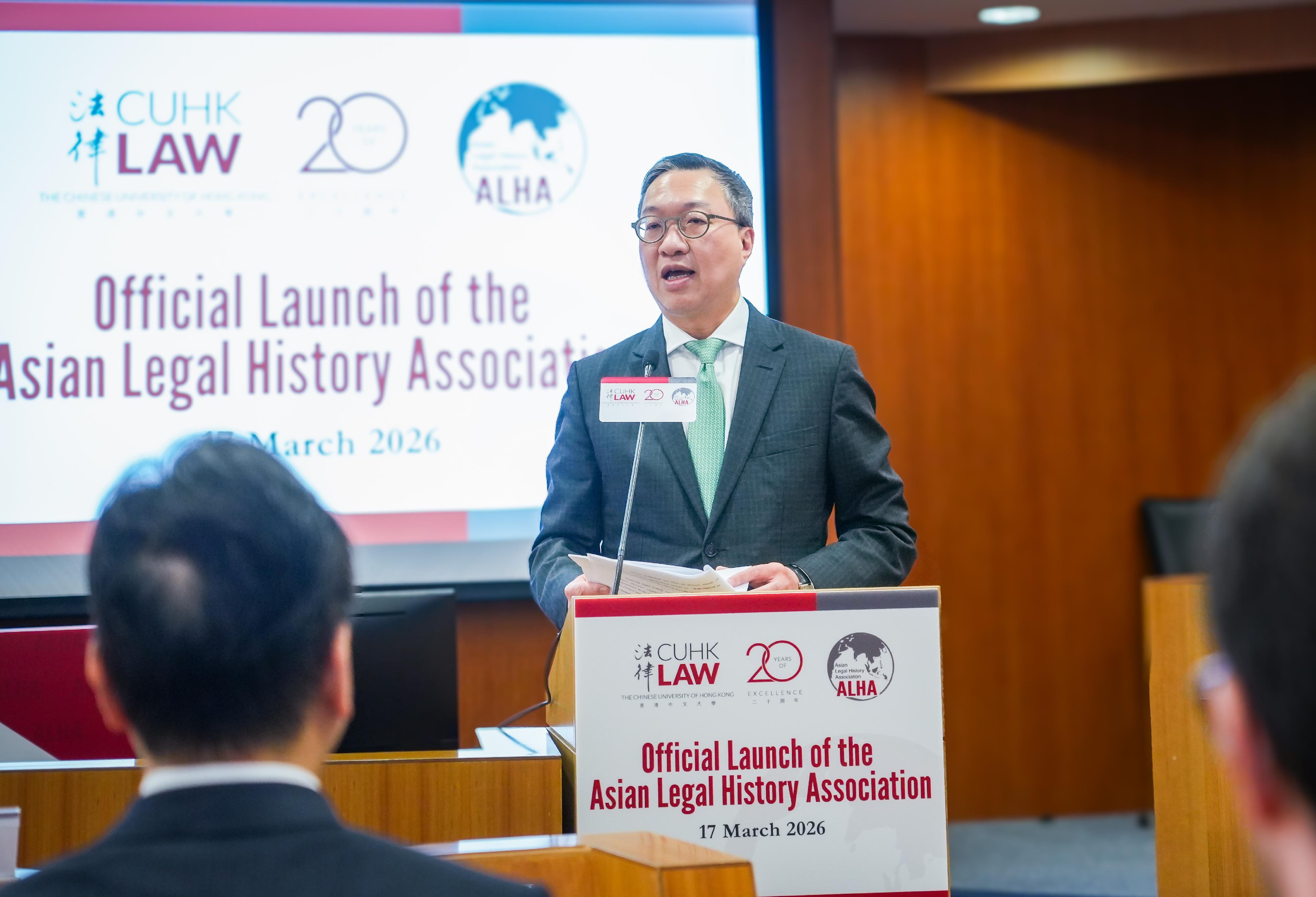 The Secretary for Justice, Mr Paul Lam, SC, speaks at the official launch of the Asian Legal History Association today (March 17).
