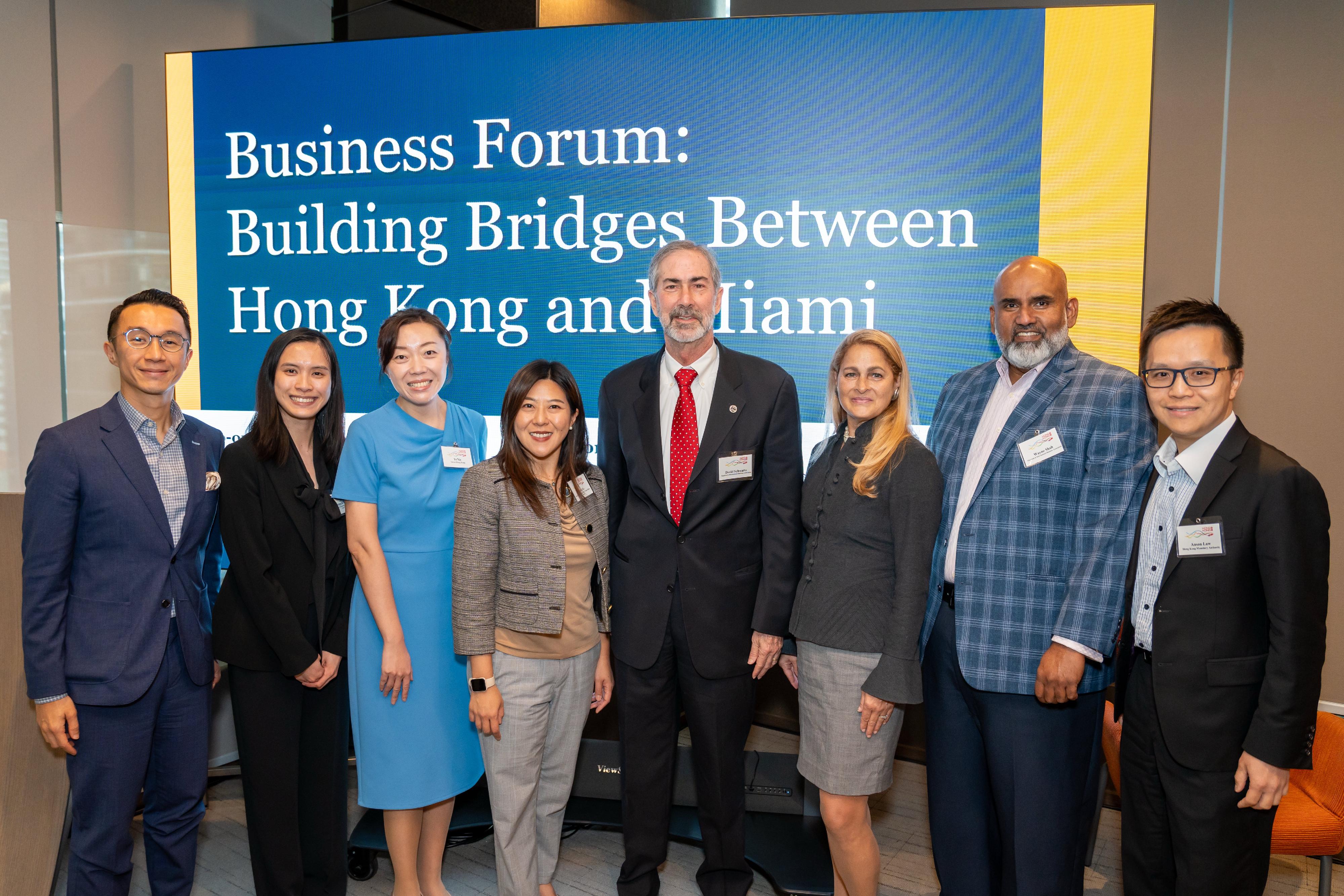 The Hong Kong Economic and Trade Office, New York (New York ETO) hosted a business forum in Miami, Florida on April 16 (Miami time), bringing together close to 70 participants from the business and investment communities to explore financial opportunities in Hong Kong. Photo shows (from left) the Executive Director of the Financial Services Development Council, Dr Rocky Tung; the Deputy Director of the New York ETO, Ms Angela Jong; the Head of Business and Talent Attraction/Investment Promotion at Invest Hong Kong in New York, Ms Yi Xie; the Director of the New York ETO, Ms Maisie Ho; the President and CEO of the Financial & International Business Association (FIBA), Mr David Schwartz; the Founder and Principal of Kaptzan Legal Solutions, Ms Robin Kaptzan; the Treasurer of FIBA, Mr Wayne Shah; and the Chief Representative of the Hong Kong Monetary Authority in New York, Mr Anson Law. 
