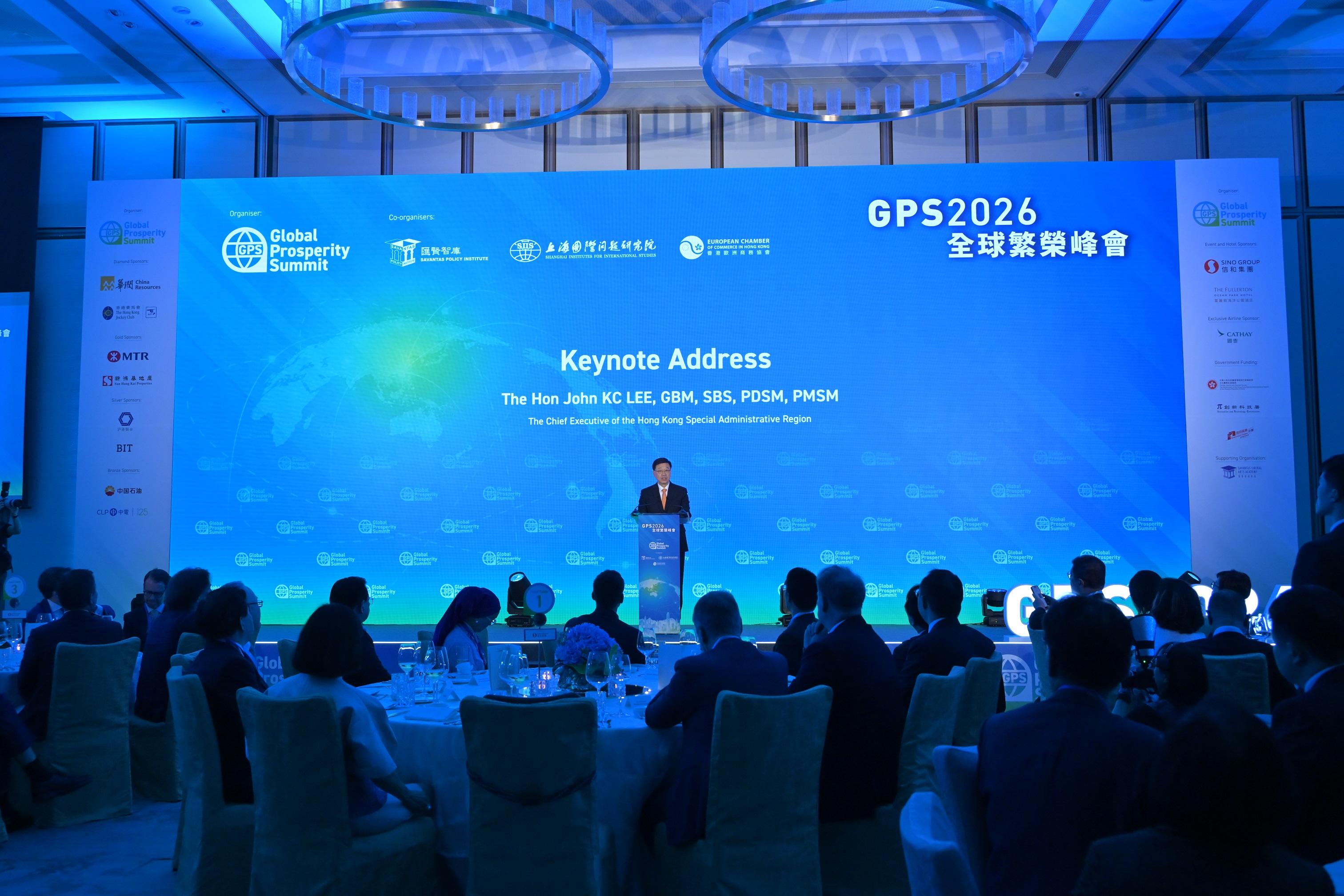 The Chief Executive, Mr John Lee, speaks at the Welcome Dinner for the Global Prosperity Summit 2026 this evening (May 18).